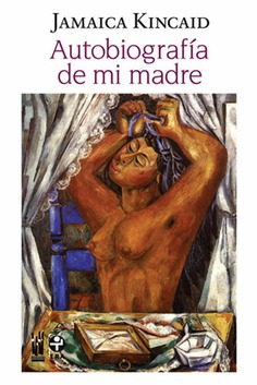 Autobiografía de mi madre Autobiografía de mi madre
