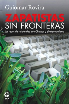 Zapatistas sin fronteras Zapatistas sin fronteras