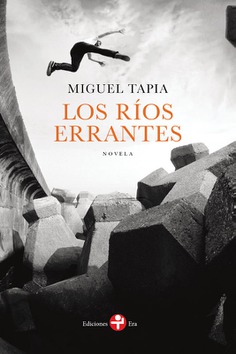 Los ríos errantes Los ríos errantes
