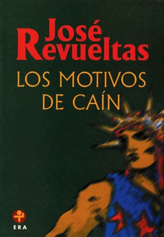 Los motivos de Caín Los motivos de Caín