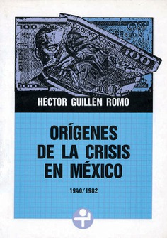 Orígenes de la crisis en México Orígenes de la crisis en México