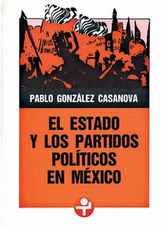 El Estado y los partidos políticos en México El Estado y los partidos políticos en México