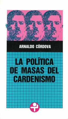 La política de masas del cardenismo La política de masas del cardenismo