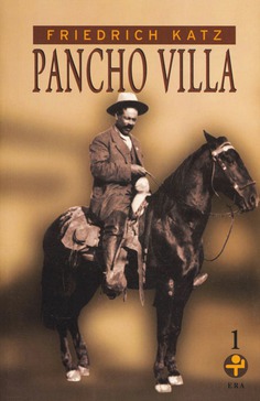 Pancho Villa. (Dos tomos) Pancho Villa. (Dos tomos)