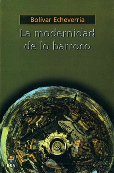 La modernidad de lo barroco La modernidad de lo barroco