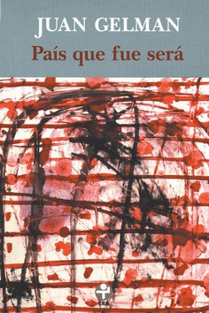 País que fue será País que fue será