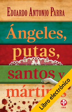 Ángeles, putas, santos y mártires (E-Book)