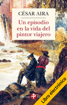 Un episodio en la vida del pintor viajero (E-Book)