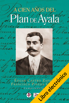 A cien años del Plan de Ayala (E-Book)