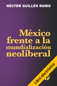 México frente a la mundialización neoliberal (E-Book)