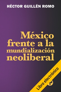 México frente a la mundialización neoliberal (E-Book)