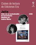 Portada de: Clubes de lectura de Ediciones Era - JULIO 