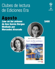 Clubes de lectura de Ediciones Era | AGOSTO 