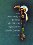 Para una teología política del crimen organizado