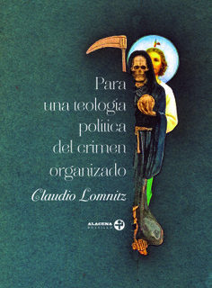 Para una teología política del crimen organizado