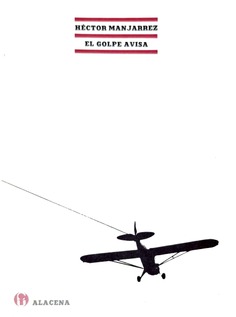 El golpe avisa