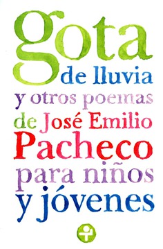 Gota de lluvia y otros poemas para niños y jóvenes Gota de lluvia y otros poemas para niños y jóvenes