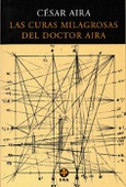 Las curas milagrosas del Doctor Aira