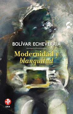 Modernidad y blanquitud