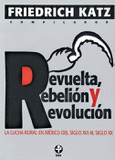 Revuelta, rebelión y revolución