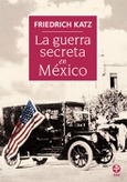 La guerra secreta en México