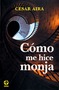 Cómo me hice monja