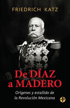 De Díaz a Madero (Bolsillo)