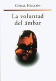 La voluntad del ámbar