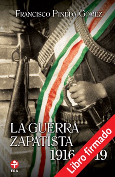 La guerra zapatista (libro firmado)